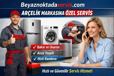 Beyaznoktada Arçelik Özel Servisi